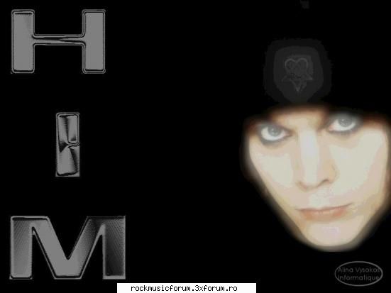H.I.M. - Ce parere aveti despre ei?HIM este una din - Gothic/Depressive Rock