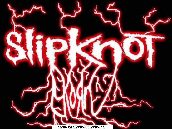 slipknot parerea mea voastra este sunt foarte buni tipiiimi plac multtt tot
